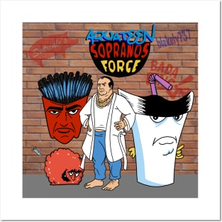 Aqua Teen Sopranos Force Posters and Art